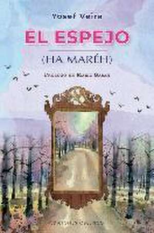 Espejo, El de Yosef Veira