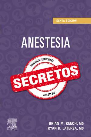 Anestesia. Secretos (6? ed.)