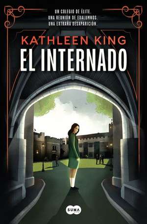 El Internado / The Boarding School de Kathleen King