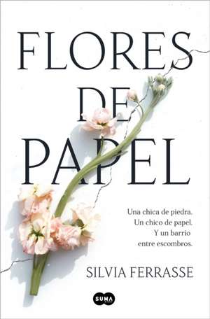 Flores de Papel / Paper Flowers de Silvia Ferrasse