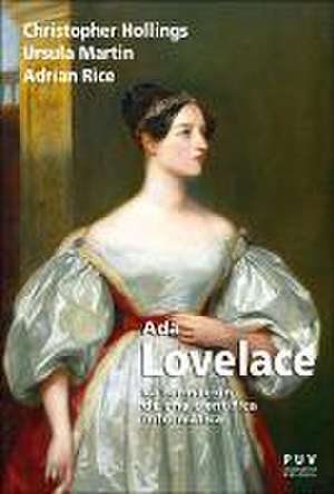 Ada Lovelace : la formación de una científica informática de Christopher Hollings