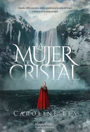 La mujer de cristal (The Glass Woman - Spanish Edition) de Caroline Lea