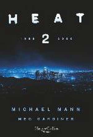 Heat 2 de Michael Mann