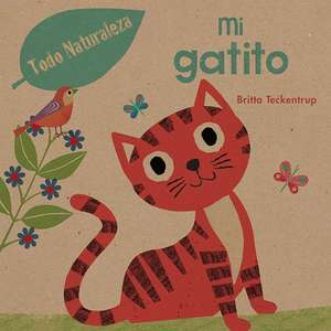 Mi Gatito de Britta Teckentrup