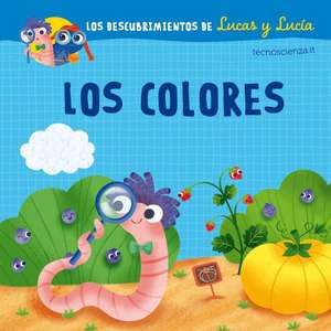 Descubrimientos de Lucas Y Lucia, Los. Los Colores de Various Authors