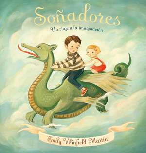 Sonadores: Un Viaje a la Imaginacion = Day Dreamers de Emily Winfield Martin