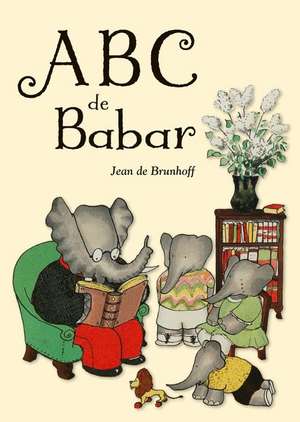 ABC de Babar de Jean De Brunhoff