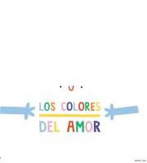 Los Colores del Amor de Hannah Eliot