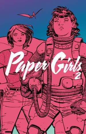 Paper Girls 2 de Brian K. Vaughan