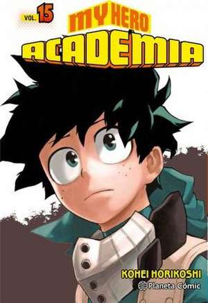 My Hero Academia 15 de Kohei Horikoshi