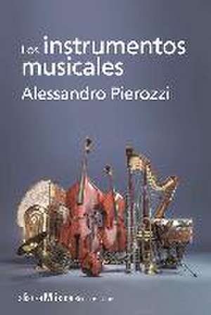 Los instrumentos musicales de Alessandro Pierozzi