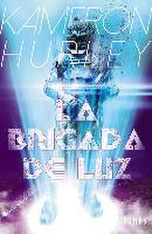 La brigada de luz de Kameron Hurley