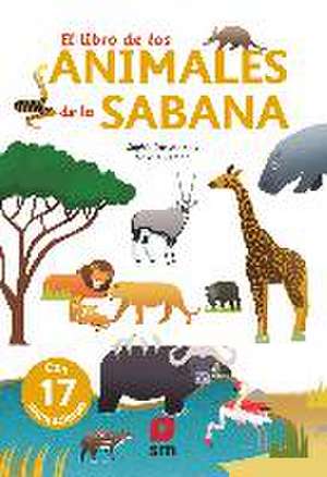 El libro de los animales de la sabana de Sophie Dussaussois