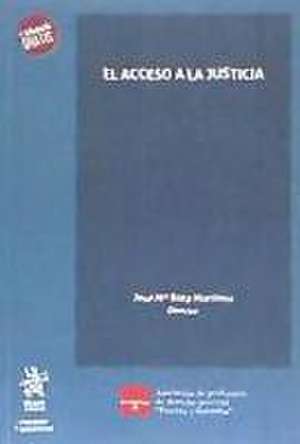 El acceso a la justicia de José María Roca Martínez