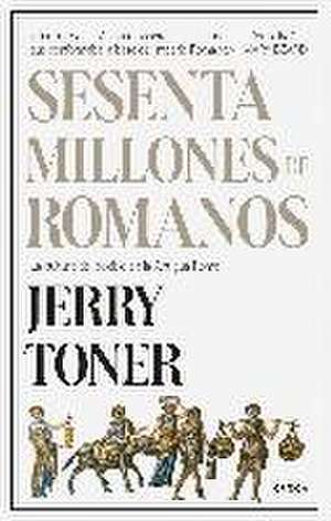 Sesenta millones de romanos