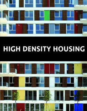 High Density Housing Architecture de Sergi Costa Duran