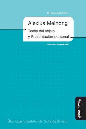 Teoría del objeto y presentación personal de Alexius Meinong