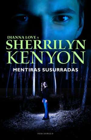 Mentiras Susurradas = Whispered Lies de Sherrilyn Kenyon