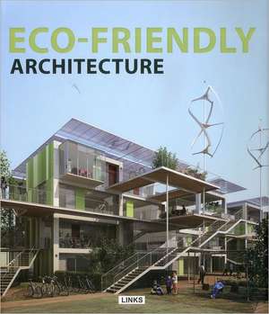 Eco-Friendly Architecture de Carlos Broto