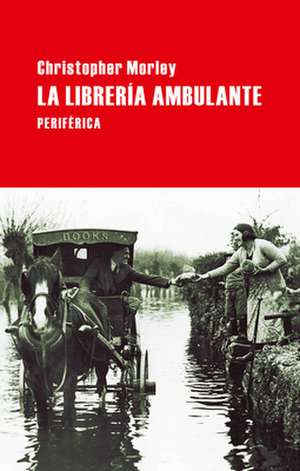 La Librería Ambulante de Christopher Morley