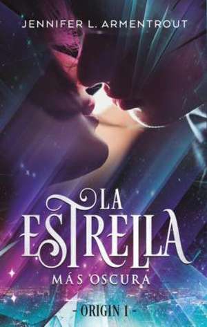 La estrella más oscura de Jennifer L. Armentrout