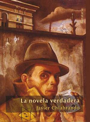 La Novela Verdadera de Javier Chiabrando