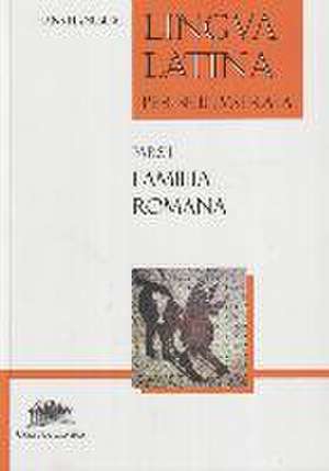 Lingua latina per se illustrata: familia romana de Hans Henning Oerberg