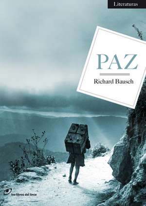 Paz de Richard Bausch