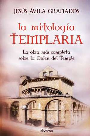 La Mitologia Templaria