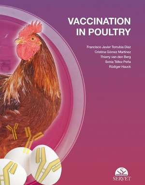 Vaccination in poultry de Francisco Javier . . . [et al. ] Torrubia Díaz