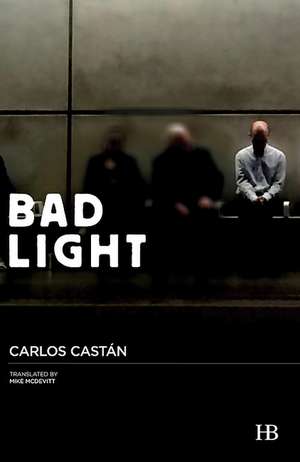 Bad Light de Carlos Castán