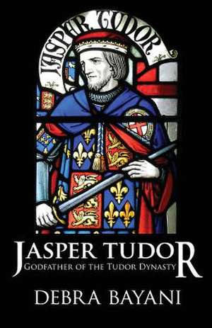 Jasper Tudor de Debra Bayani