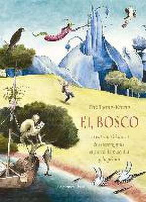 El Bosco. La extraña historia de Hieronymus, el gorro, la mochila y la pelota de Tjong Khing Thé