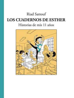 Los Cuadernos de Esther de Riad Sattouf