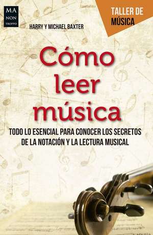 Cómo Leer Música de Harry Baxter