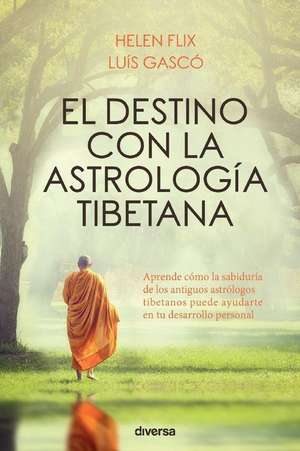 El destino con la astrología tibetana de Luís Gascó