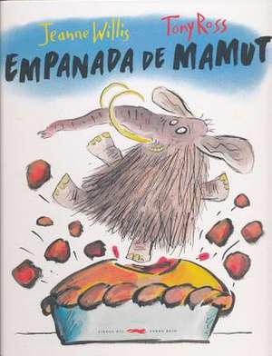 Empanada de Mamut de Jeanne Willis