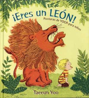 Eres Un Leon! de Taeeun Yoo