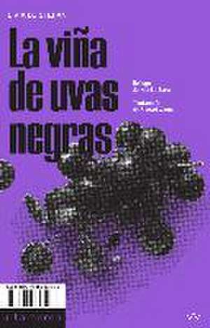 La viña de uvas negras de Livia De Stefani