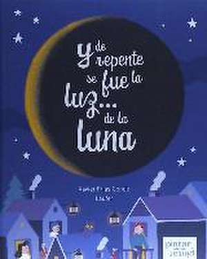 Frías Conde, X: Y de repente se fue la luz-- de la luna