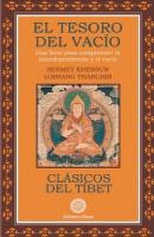 El Tesoro del vacío de Sermey Khensur Lobsanh Tharchin