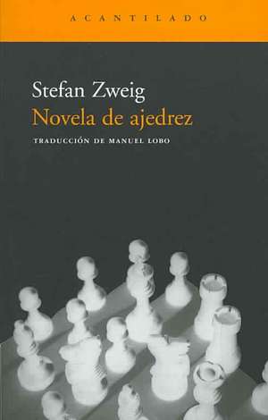 Novela de ajedrez de Stefan Zweig