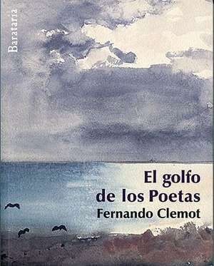 El Golfo de los Poetas de Fernando Clemot