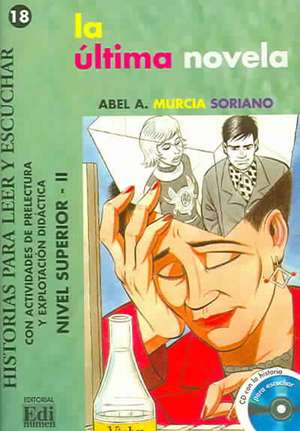 Lecturas de Español C2 La Última Novela Libro + CD de Abel A Murcia Soriano