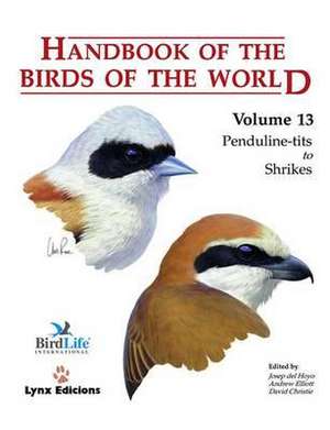 Handbook of the Birds of the World. Vol.13 de Andrew Elliott