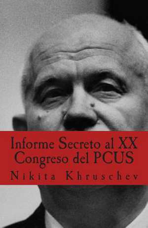 Informe Secreto Al XX Congreso del Pcus