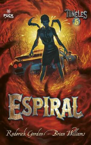 Espiral = Spiral de Roderick Gordon