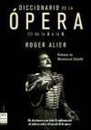 Diccionario de la Ópera de Roger Alier