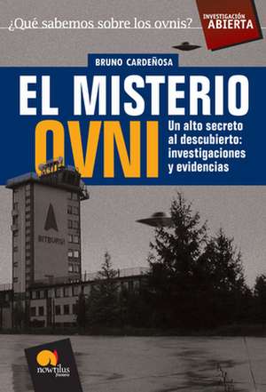 El Misterio Ovni de Bruno Cardenosa