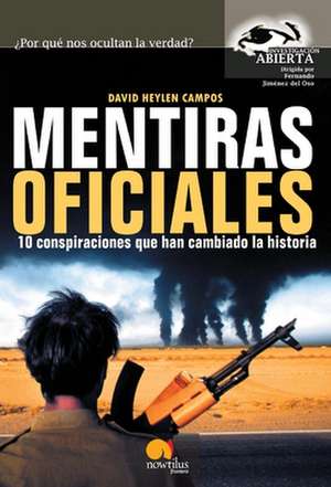 Mentiras Oficiales de David Heylen Campos